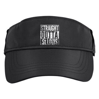 Straight Outta St Louis Missouri Distressed Effect Great Gift Adult Drive Performance Visor