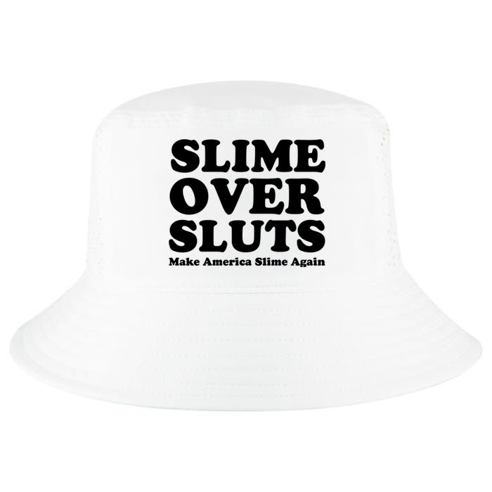 Slime Over Sluts Shirt Make America Slime Again Cool Comfort Performance Bucket Hat