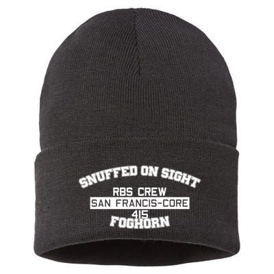 Snuffed On Sight Rbs Crew San Francis Core 415 Foghorn Sustainable Knit Beanie