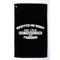 Snuffed On Sight Rbs Crew San Francis Core 415 Foghorn Golf Towel
