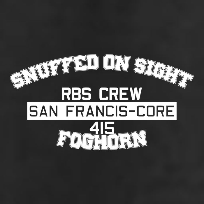 Snuffed On Sight Rbs Crew San Francis Core 415 Foghorn Golf Towel