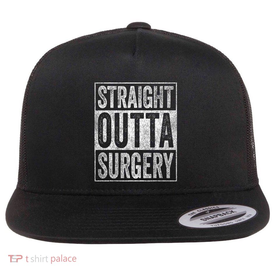 Straight Outta Surgery Flatbill Hat