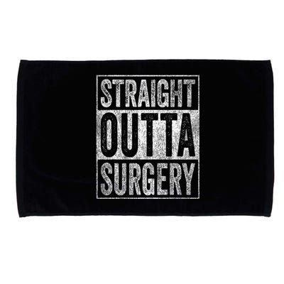 Straight Outta Surgery Microfiber Hand Towel