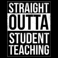 Straight Outta Student Teaching Funny Gift Cooling Performance Crew T-Shirt
