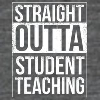Straight Outta Student Teaching Funny Gift Long Sleeve Shirt