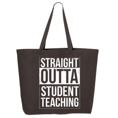 Straight Outta Student Teaching Funny Gift 25L Jumbo Tote