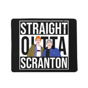 Straight Outta Scranton Mousepad