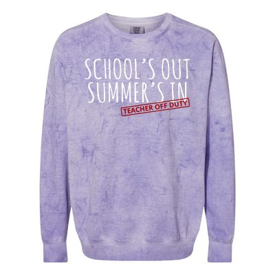 Schools Out Summers In Teacher Off Duty Colorblast Crewneck Sweatshirt