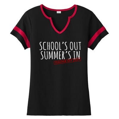 Schools Out Summers In Teacher Off Duty Ladies Halftime Notch Neck Tee