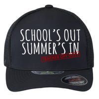 Schools Out Summers In Teacher Off Duty Flexfit Unipanel Trucker Cap