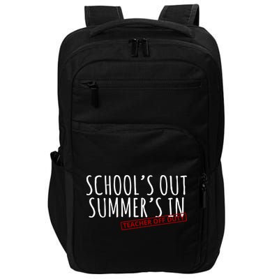 Schools Out Summers In Teacher Off Duty Impact Tech Backpack