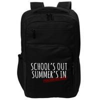 Schools Out Summers In Teacher Off Duty Impact Tech Backpack