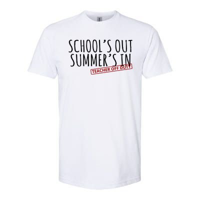 Schools Out Summers In Teacher Off Duty Softstyle® CVC T-Shirt