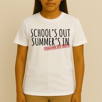 Schools Out Summers In Teacher Off Duty T-Shirt