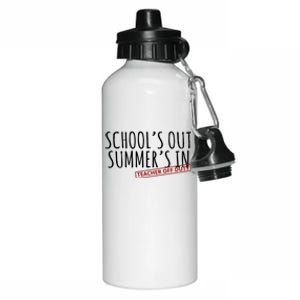 Schools Out Summers In Teacher Off Duty Aluminum Water Bottle