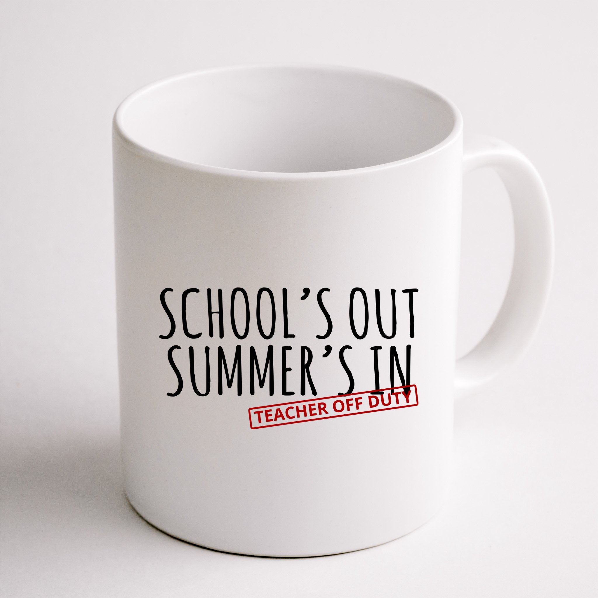 Schools Out Summers In Teacher Off Duty Mug