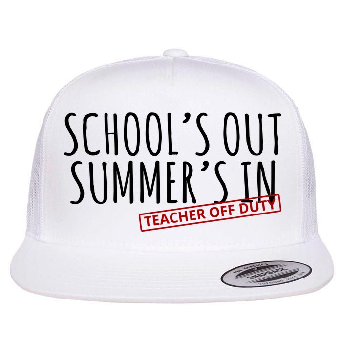 Schools Out Summers In Teacher Off Duty Flat Bill Trucker Hat