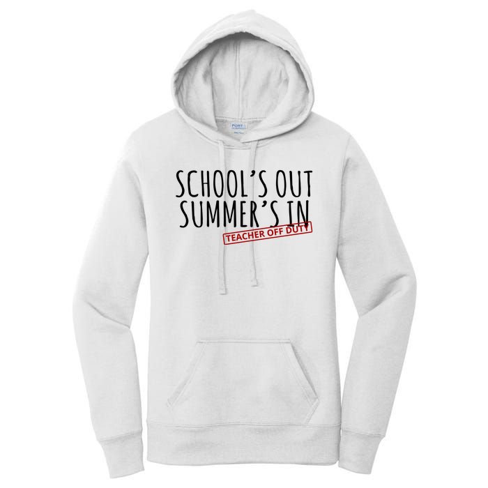 Schools Out Summers In Teacher Off Duty Women's Pullover Hoodie