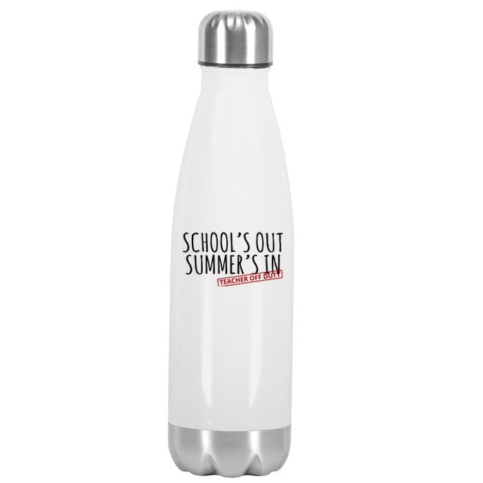 Schools Out Summers In Teacher Off Duty Stainless Steel Insulated Water Bottle