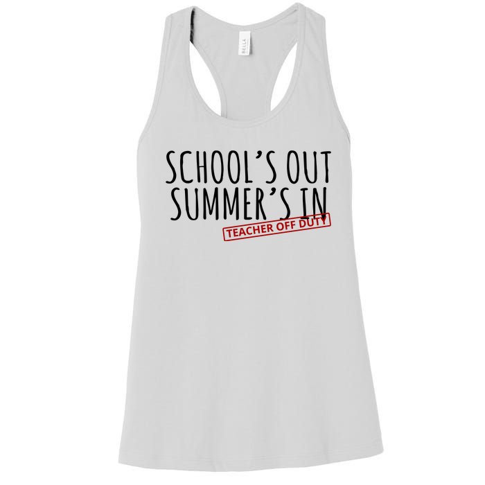 Schools Out Summers In Teacher Off Duty Women's Racerback Tank