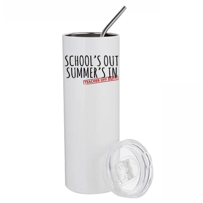 Schools Out Summers In Teacher Off Duty Stainless Steel Tumbler