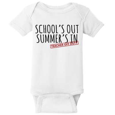 Schools Out Summers In Teacher Off Duty Baby Bodysuit
