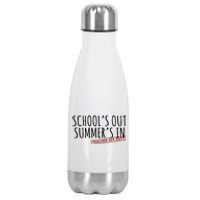 Schools Out Summers In Teacher Off Duty Stainless Steel Insulated Water Bottle