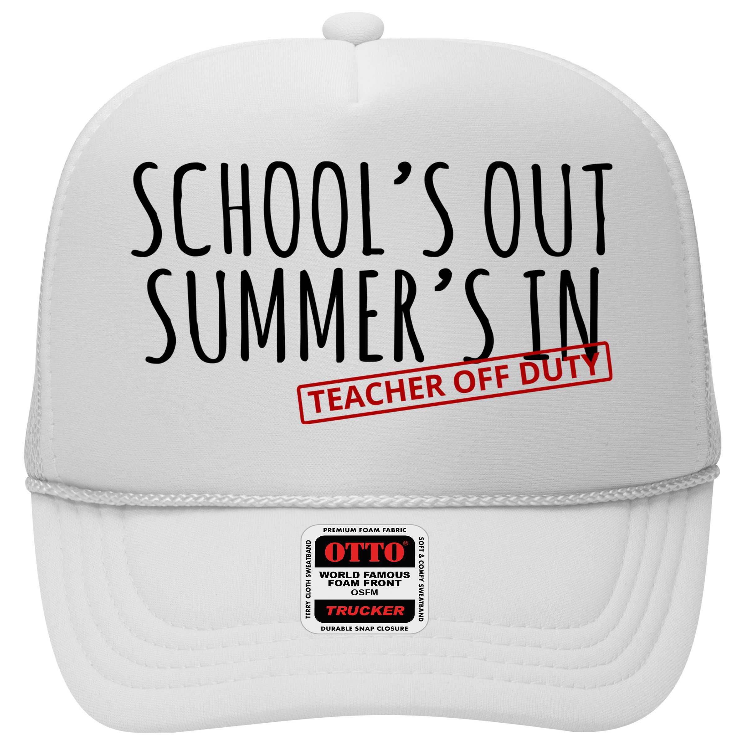 Schools Out Summers In Teacher Off Duty Hat