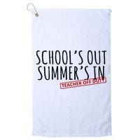 Schools Out Summers In Teacher Off Duty Golf Towel