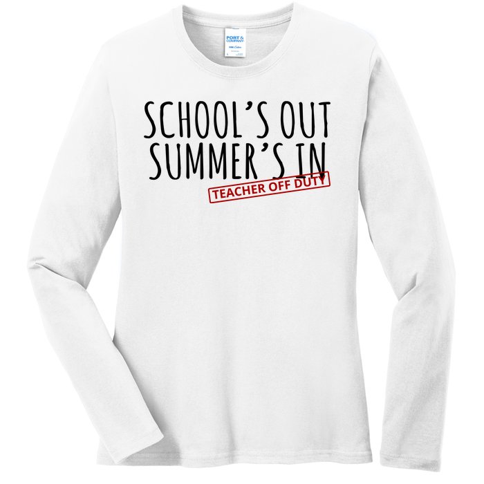 Schools Out Summers In Teacher Off Duty Ladies Long Sleeve Shirt