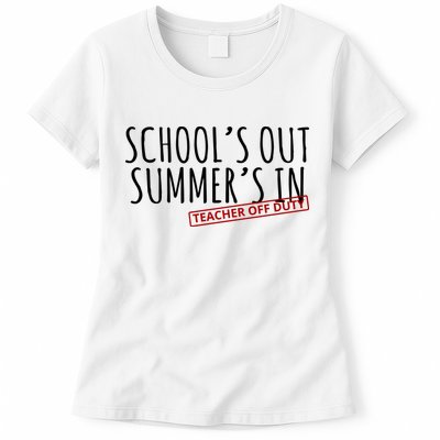 Schools Out Summers In Teacher Off Duty Womens T-Shirt
