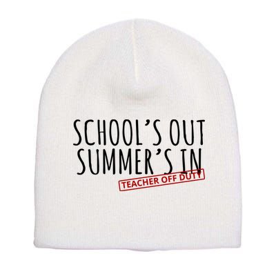 Schools Out Summers In Teacher Off Duty Short Acrylic Beanie
