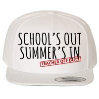 Schools Out Summers In Teacher Off Duty Wool Snapback Cap