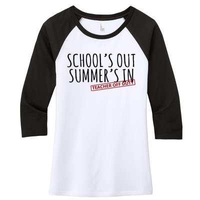 Schools Out Summers In Teacher Off Duty Women's Tri-Blend 3/4-Sleeve Raglan Shirt