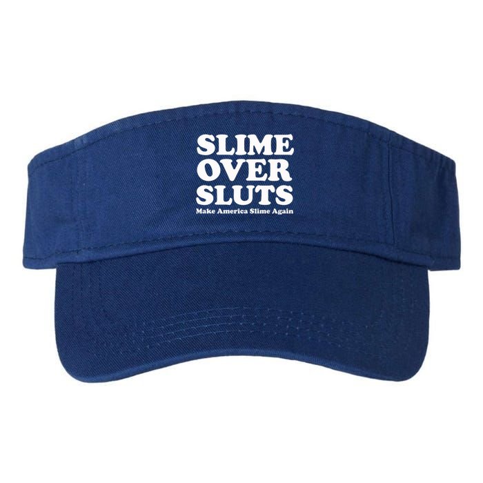 Slime Over Sluts Make America Slime Again Valucap Bio-Washed Visor