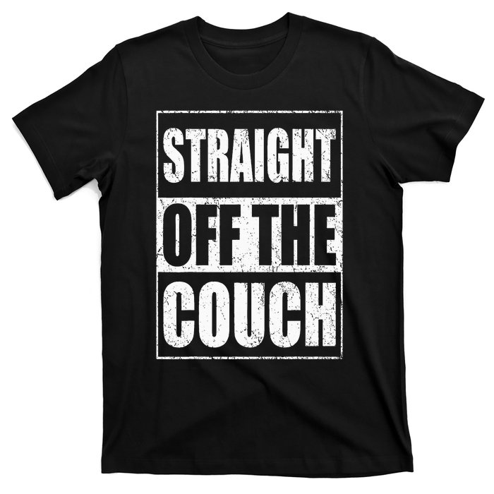 Straight Off The Couch Funny Football Offensive Lineman T-Shirt