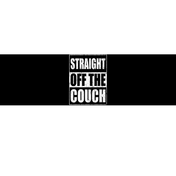 Straight Off The Couch Funny Football Offensive Lineman Bumper Sticker