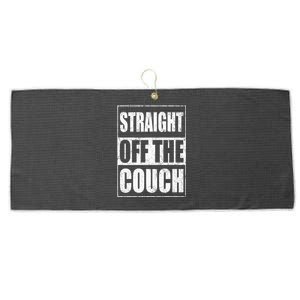 Straight Off The Couch Funny Football Offensive Lineman Large Microfiber Waffle Golf Towel