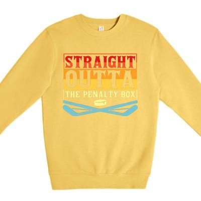 Straight Outta The Penalty Box Funny Hockey Gift Premium Crewneck Sweatshirt