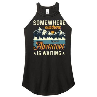 Somewhere Out There Adventure Is Waiting Women’s Perfect Tri Rocker Tank