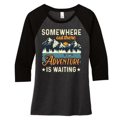 Somewhere Out There Adventure Is Waiting Women's Tri-Blend 3/4-Sleeve Raglan Shirt