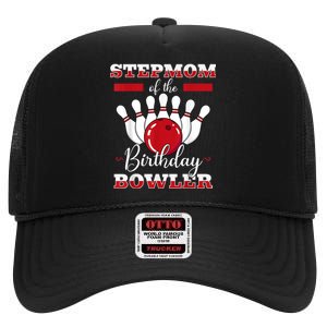 Stepmom Of The Birthday Bowler Bday Bowling Celebration High Crown Mesh Back Trucker Hat