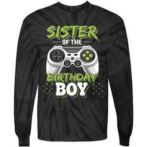 Sister Of The Birthday Boy Matching Video Game Birthday Gift Tie-Dye Long Sleeve Shirt