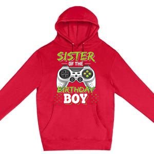 Sister Of The Birthday Boy Matching Video Game Birthday Gift Premium Pullover Hoodie