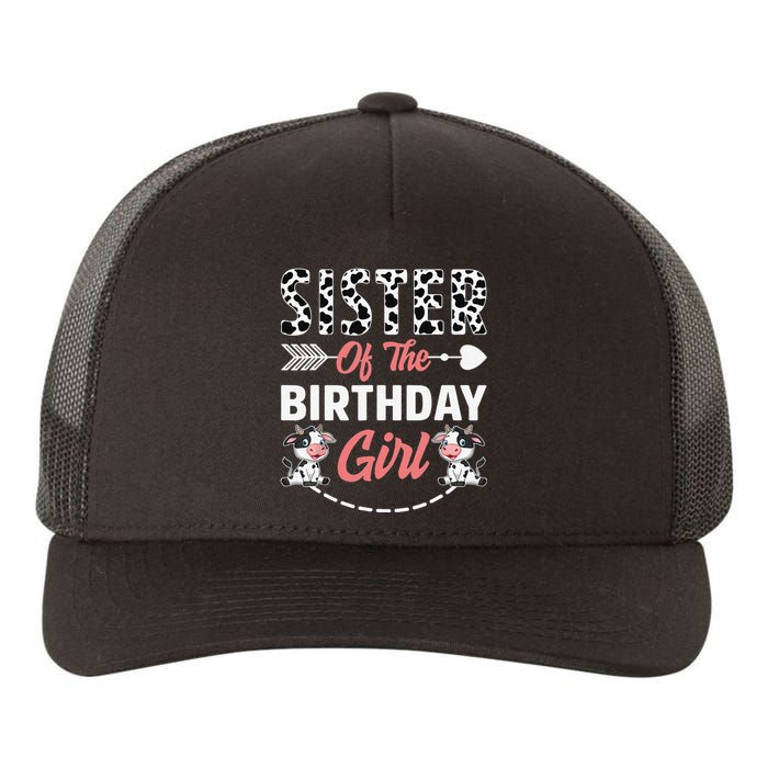 Sister Of The Birthday Cow Birthday Farm Animal Yupoong Adult 5-Panel Trucker Hat