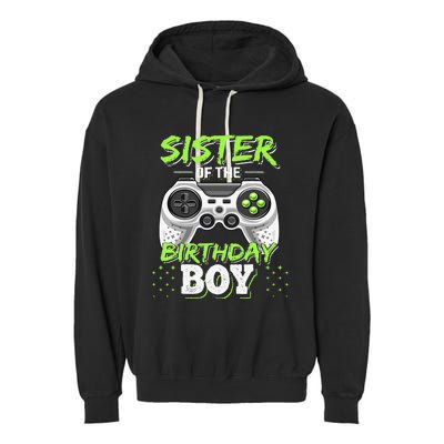 Sister of the Birthday Matching Video Game Birthday Gift Garment-Dyed Fleece Hoodie