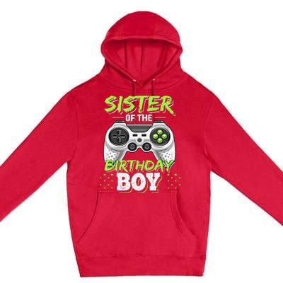 Sister of the Birthday Matching Video Game Birthday Gift Premium Pullover Hoodie