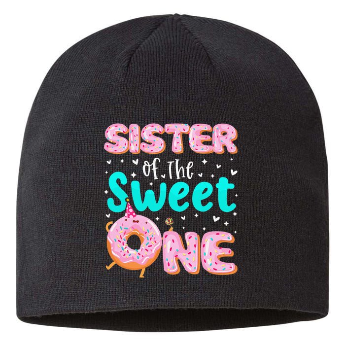 Sister Of The Sweet One 1st Birthday Donut Theme Family Sustainable Beanie