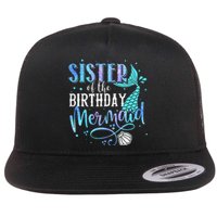 Sister Of The Birthday Mermaid Family Matching Party Squad Flat Bill Trucker Hat