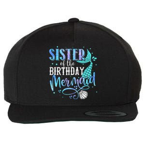 Sister Of The Birthday Mermaid Family Matching Party Squad Wool Snapback Cap